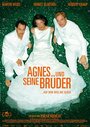 Агнес и его братья (2004) кадры фильма смотреть онлайн в хорошем качестве