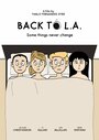 Back to L.A. (2014) кадры фильма смотреть онлайн в хорошем качестве