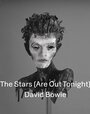 David Bowie: The Stars (Are Out Tonight) (2013) скачать бесплатно в хорошем качестве без регистрации и смс 1080p