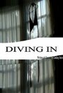 Смотреть «Diving In» онлайн фильм в хорошем качестве