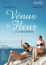 Венера и Флер (2004) трейлер фильма в хорошем качестве 1080p