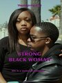 Carl Jackson's Strong Black Woman (2013) кадры фильма смотреть онлайн в хорошем качестве