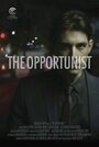 Смотреть «The Opportunist» онлайн фильм в хорошем качестве