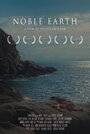 Смотреть «Благородная земля» онлайн фильм в хорошем качестве