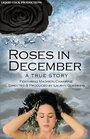 Смотреть «Roses in December» онлайн фильм в хорошем качестве