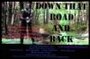 Down That Road and Back (2000) трейлер фильма в хорошем качестве 1080p