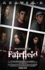 Fairfield (2014) кадры фильма смотреть онлайн в хорошем качестве