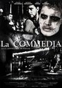 Смотреть «La Commedia» онлайн фильм в хорошем качестве
