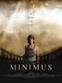 Minimus (2013) трейлер фильма в хорошем качестве 1080p