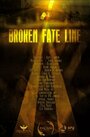 Broken Fate Line (2013) кадры фильма смотреть онлайн в хорошем качестве