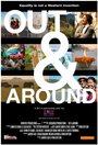 Смотреть «Out & Around» онлайн фильм в хорошем качестве