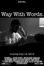 Way with Words (2013) трейлер фильма в хорошем качестве 1080p