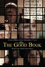 The Good Book (2014) трейлер фильма в хорошем качестве 1080p