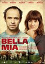 Белла миа (2013) трейлер фильма в хорошем качестве 1080p