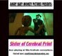 Sister of Cerebral Print (2004) кадры фильма смотреть онлайн в хорошем качестве