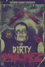 Смотреть «The Dirty Sanchez» онлайн фильм в хорошем качестве