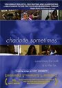 Шарлотта иногда (2002) кадры фильма смотреть онлайн в хорошем качестве