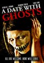 Смотреть «A Date with Ghosts» онлайн фильм в хорошем качестве