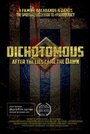 Dichotomous (2013) трейлер фильма в хорошем качестве 1080p