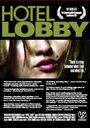Hotel Lobby (2003) кадры фильма смотреть онлайн в хорошем качестве