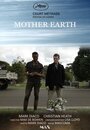 Смотреть «Mother Earth» онлайн фильм в хорошем качестве