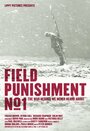 Field Punishment No.1 (2014) кадры фильма смотреть онлайн в хорошем качестве