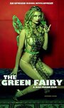 Смотреть «Зеленая фея» онлайн фильм в хорошем качестве