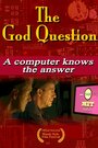 The God Question (2014) кадры фильма смотреть онлайн в хорошем качестве