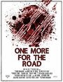 One More for the Road (2013) трейлер фильма в хорошем качестве 1080p