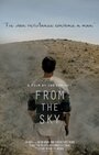 Смотреть «From the Sky» онлайн фильм в хорошем качестве
