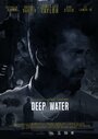 Deep Water (2013) скачать бесплатно в хорошем качестве без регистрации и смс 1080p