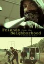 Friends from the Neighborhood (2014) трейлер фильма в хорошем качестве 1080p