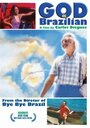 Бог – бразилец (2003) кадры фильма смотреть онлайн в хорошем качестве