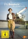 Элли Байнхорн – одиночный полет (2014) трейлер фильма в хорошем качестве 1080p