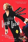 Смотреть «Лусия, Лусия» онлайн фильм в хорошем качестве
