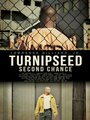 Turnipseed: Second Chance (2013) трейлер фильма в хорошем качестве 1080p