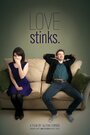 Смотреть «Love Stinks» онлайн фильм в хорошем качестве