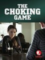 Смотреть «The Choking Game» онлайн фильм в хорошем качестве