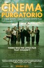 Cinema Purgatorio (2014) кадры фильма смотреть онлайн в хорошем качестве