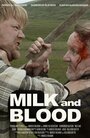 Молоко и кровь (2014) трейлер фильма в хорошем качестве 1080p