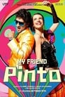 Смотреть «Мой друг Пинто» онлайн фильм в хорошем качестве