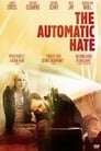 Автоматическая ненависть (2015) кадры фильма смотреть онлайн в хорошем качестве