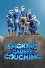 Смотреть «Курение вызывает кашель» онлайн фильм в хорошем качестве