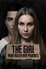 Смотреть «Девушка, убившая своих родителей» онлайн фильм в хорошем качестве
