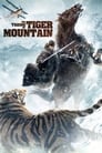 Смотреть «Захват горы тигра» онлайн фильм в хорошем качестве