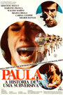 Смотреть «Paula - A História de uma Subversiva» онлайн фильм в хорошем качестве