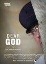 Смотреть «Дорогой Бог» онлайн фильм в хорошем качестве