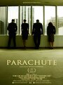 Парашют (2014) трейлер фильма в хорошем качестве 1080p