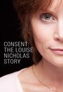 Consent: The Louise Nicholas Story (2014) трейлер фильма в хорошем качестве 1080p