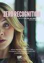 Zero Recognition (2014) кадры фильма смотреть онлайн в хорошем качестве